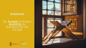 de vijf voorwaarden van een sahih hadith