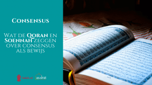 Usul al Fiqh bewijzen uit de Qoran en Soennah voor consensus